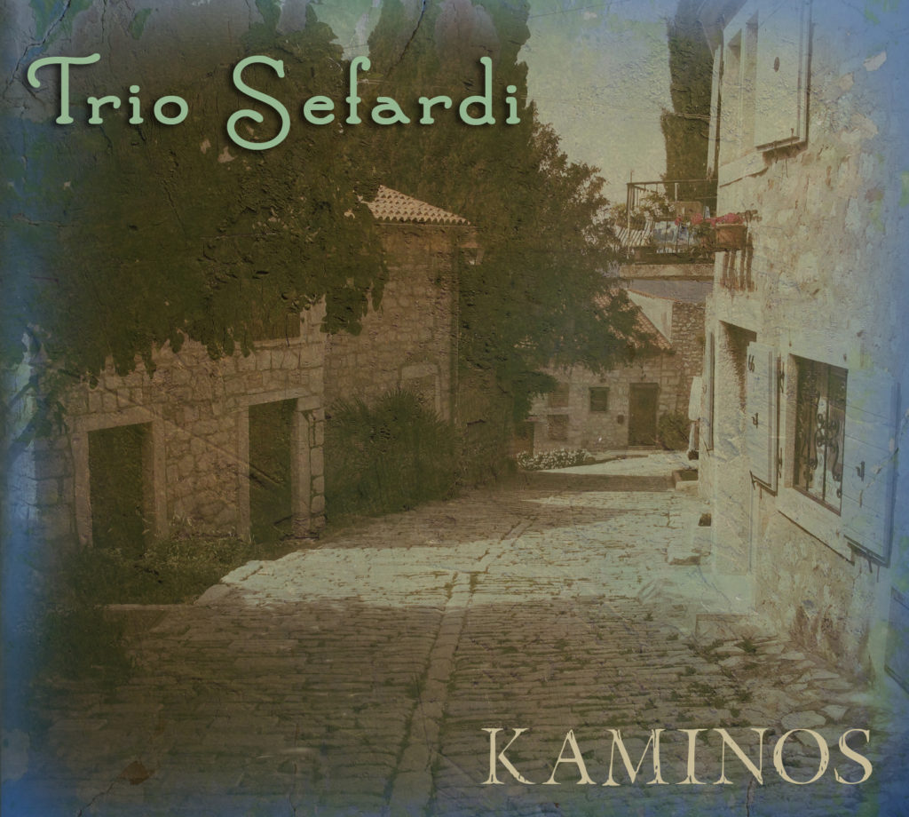 Kaminos by Trio Sefardi